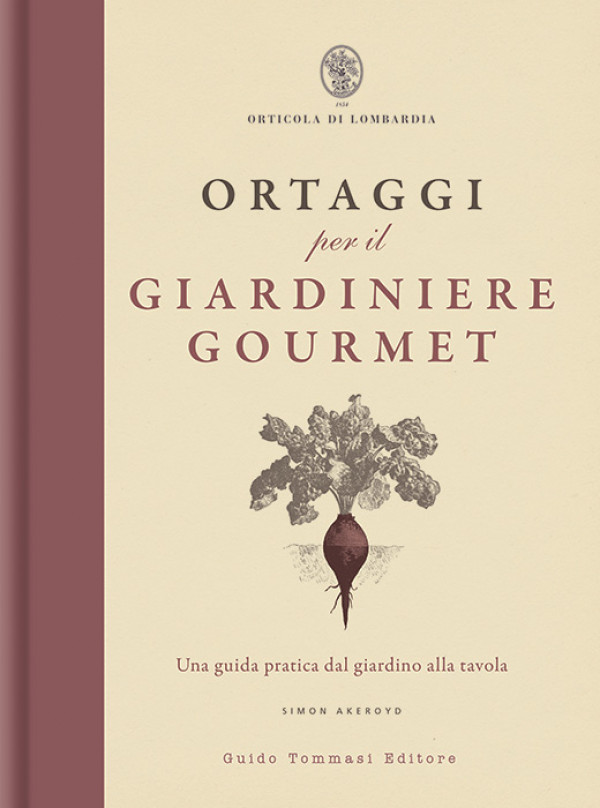 Ortaggi per il giardiniere gourmet