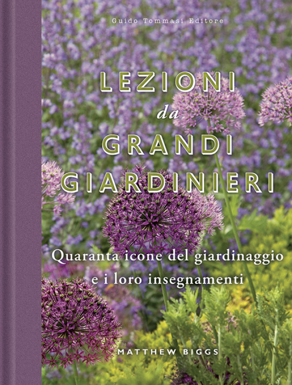 Lezioni da grandi giardinieri