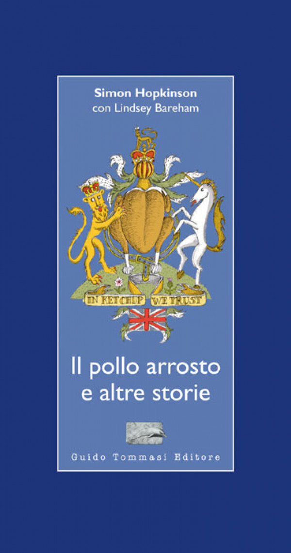 Il pollo arrosto e altre storie