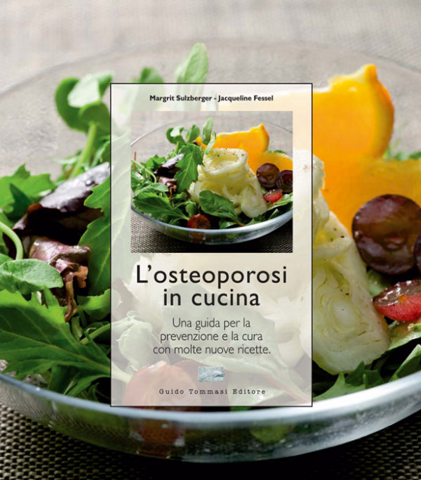 L\'osteoporosi in cucina (Fuori catalogo)