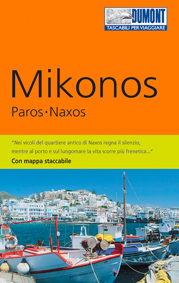 Mikonos, Paros, Naxos
