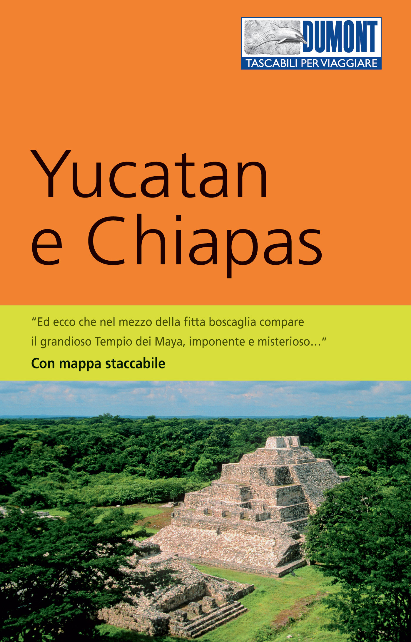 Yucatan e Chiapas