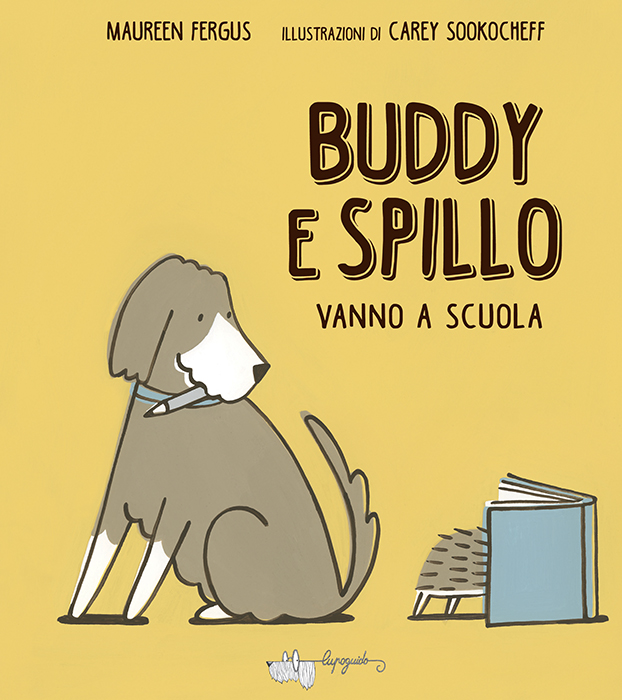 Buddy e Spillo vanno a scuola