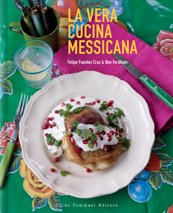 La vera cucina messicana