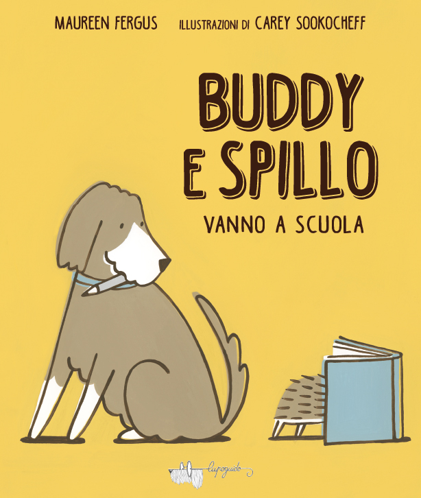 Buddy e Spillo vanno a scuola