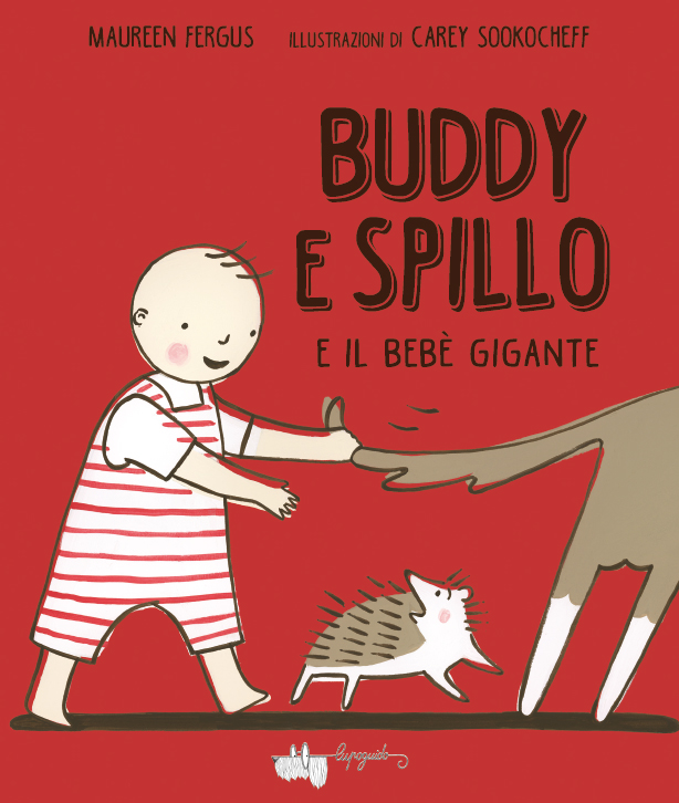 Buddy e Spillo e il bebè gigante