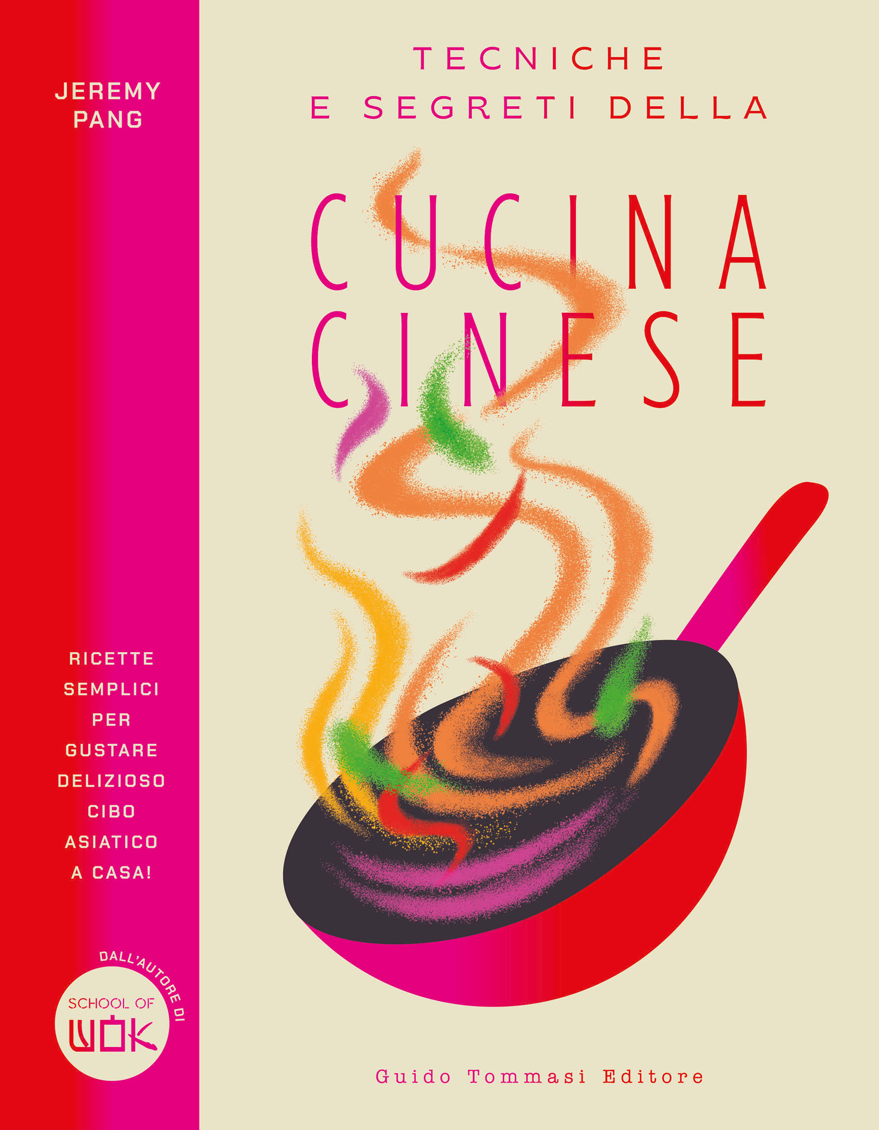 Tecniche e Segreti della Cucina Cinese