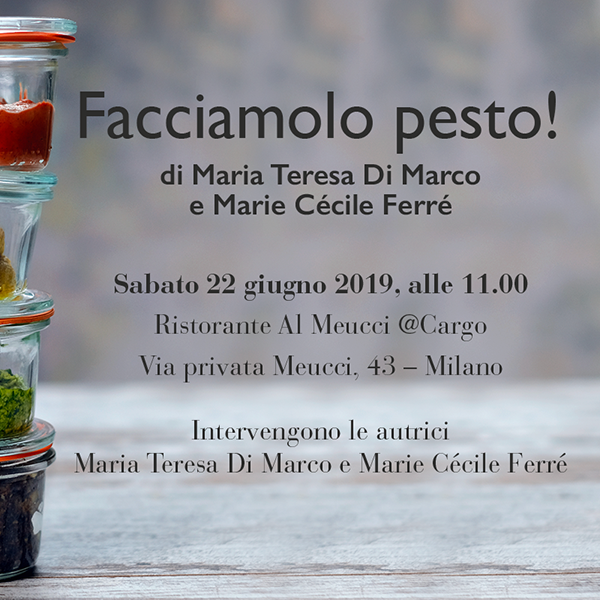 Facciamolo Pesto! da Cargo a Milano