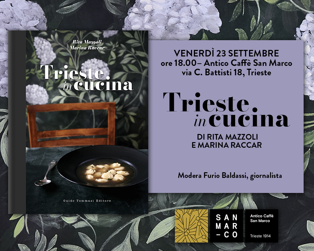 Presentazione Trieste in cucina all'Antico Caffè San Marco
