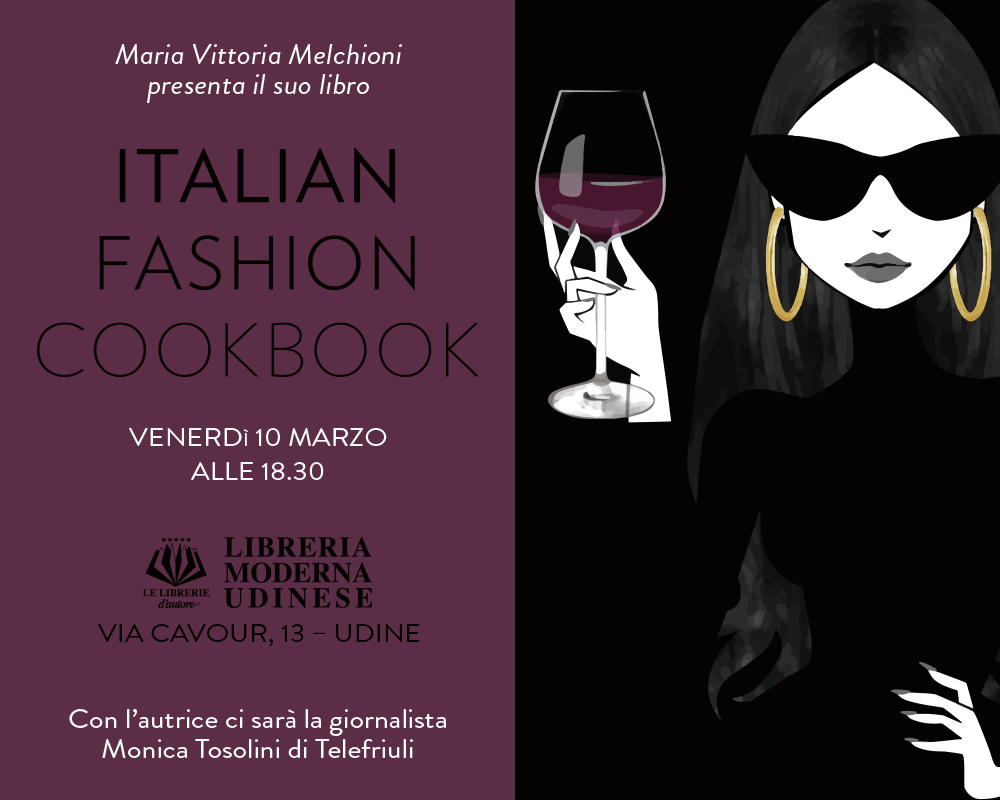 Presentazione Italian Fashion Cookbook a Udine