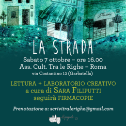 La strada | Lettura + laboratorio creativo