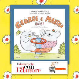 George e Martha Bis! | presentazione e lettura a Vignola (MO)
